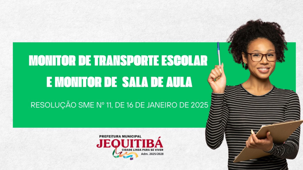 ESTABELECE NORMAS PARA A DESIGNAÇÃO PARA O EXERCÍCIO DO CARGO PÚBLICO MUNICIPAL DE MONITOR DE TRANSPORTE ESCOLAR E MONITOR DE SALA DE AULA
