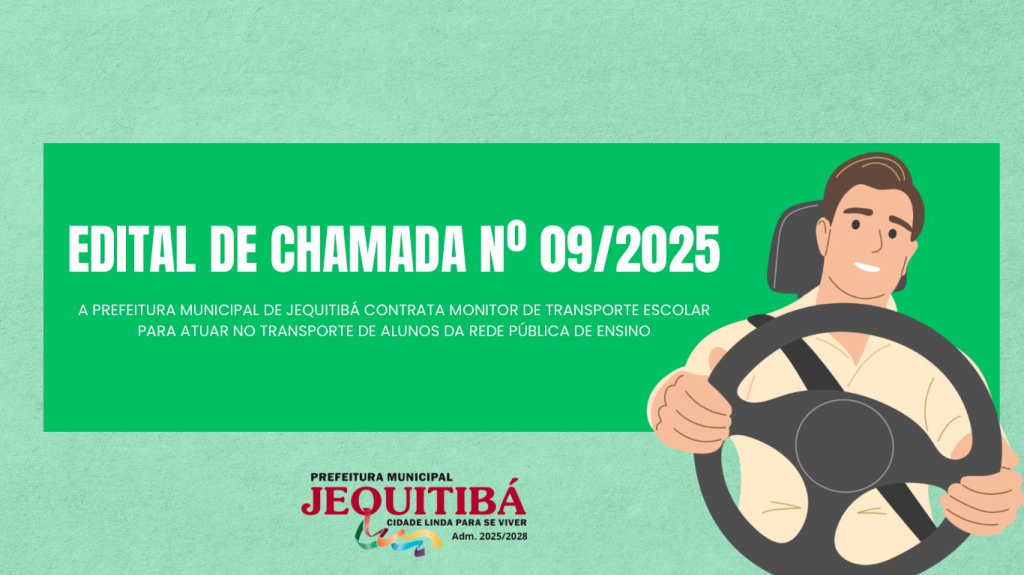 A PREFEITURA MUNICIPAL DE JEQUITIBÁ CONTRATA MONITOR DE TRANSPORTE ESCOLAR